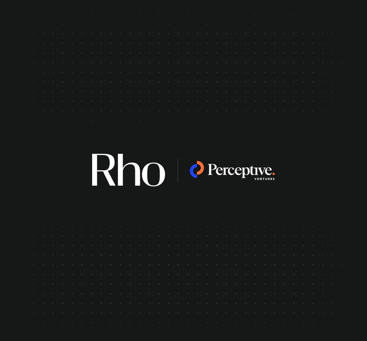 Black background featuring the logos "Rho" and "Perceptive Ventures" with a vertical line separating them.