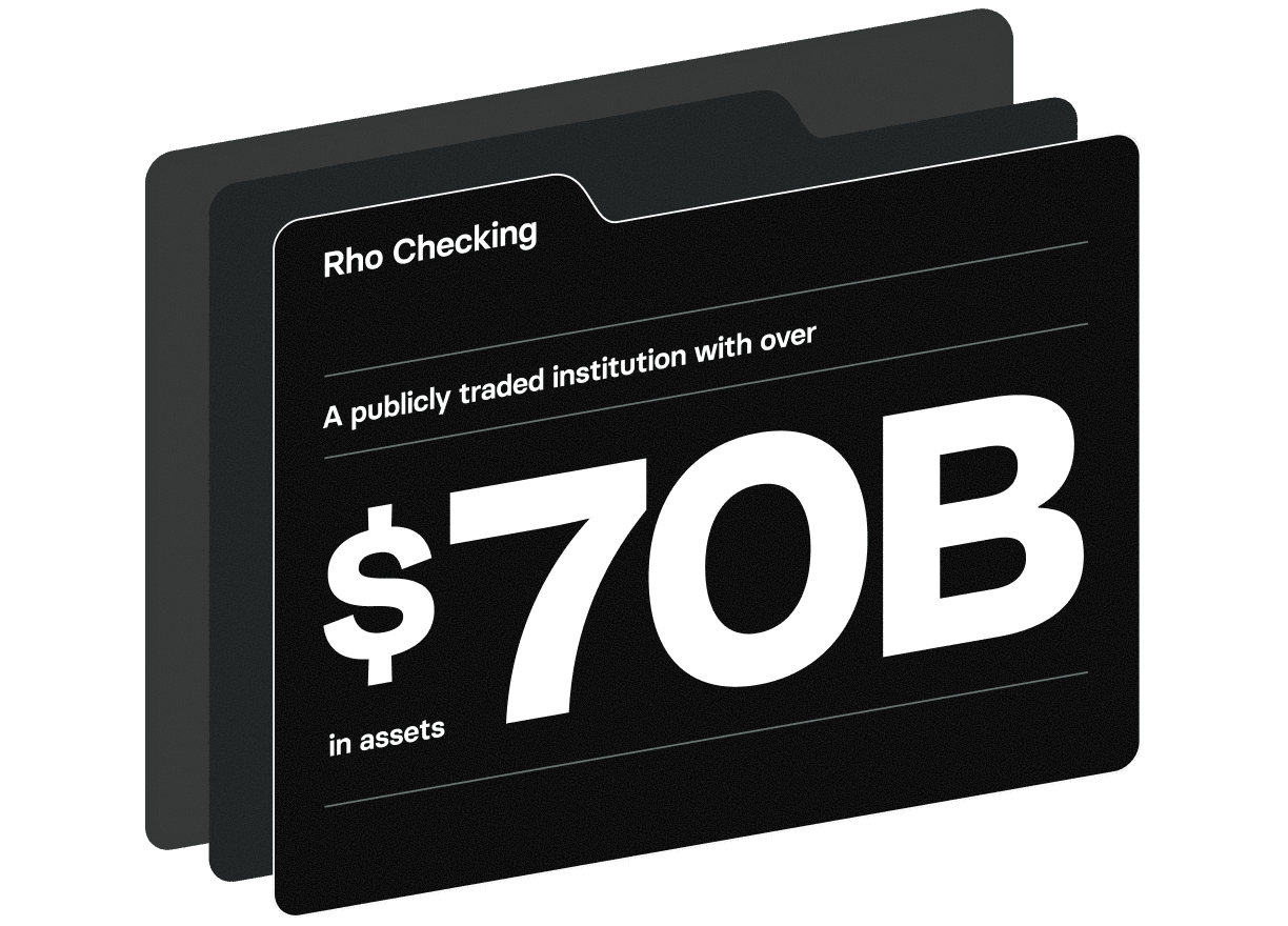 Folder icon labeled "Rho Checking," showing text: "A publicly traded institution with over $70B in assets."