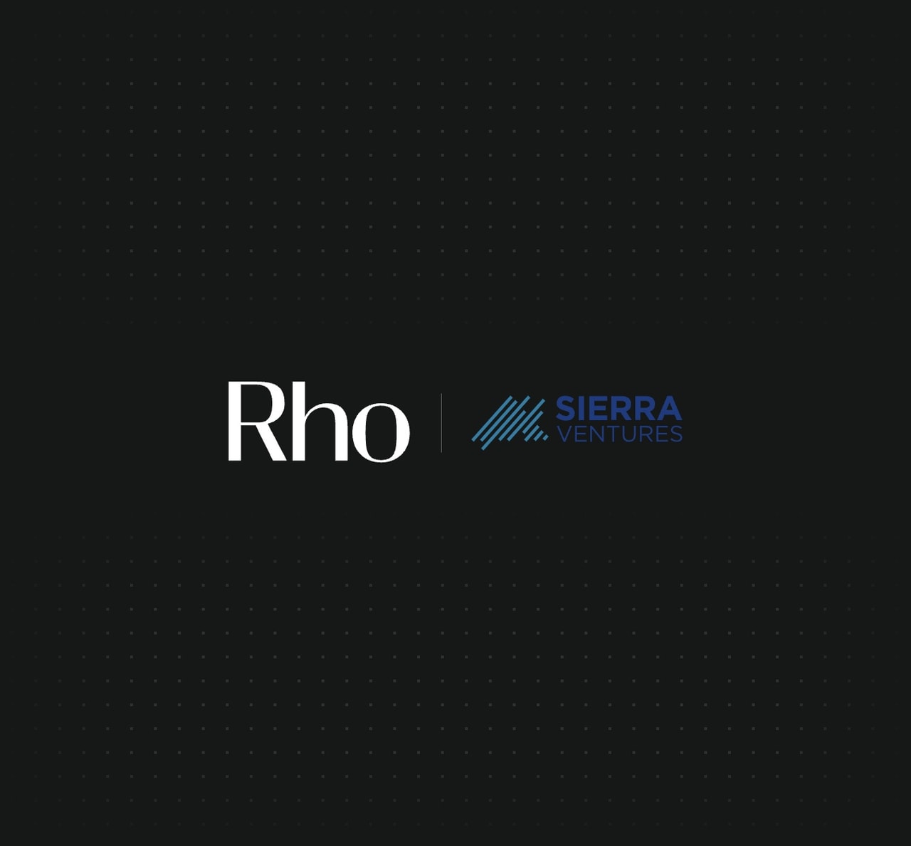 Logos of "Rho" and "Sierra Ventures" on a dark dotted background, separated by a vertical line.