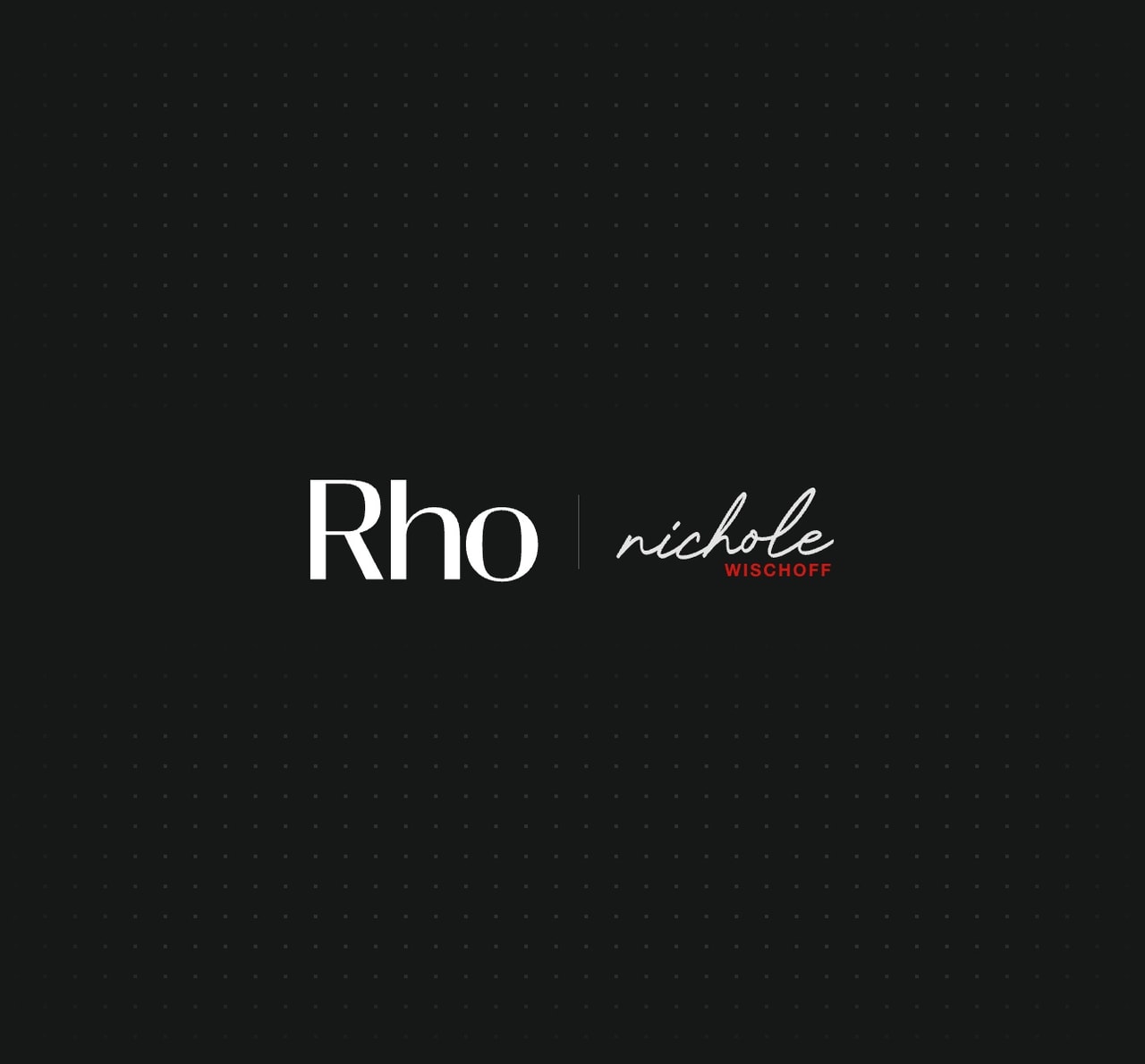 Black background with "Rho" in white and "nichole WISCHOFF" in cursive and red text. Subtle dotted pattern.