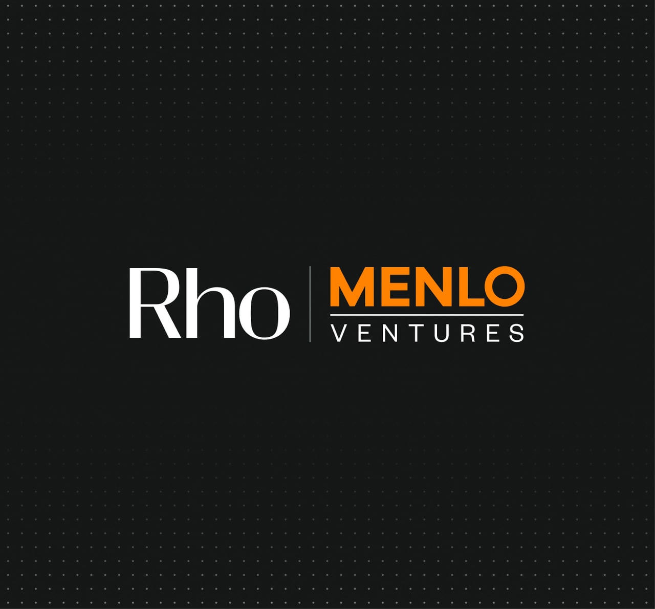 Rho and Menlo Ventures logos side by side on a dark dotted background, symbolizing partnership between Rho and Menlo Ventures.