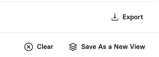 Interface with options: a downward arrow labeled "Export," a cross labeled "Clear," and stacked layers labeled "Save As a New View."