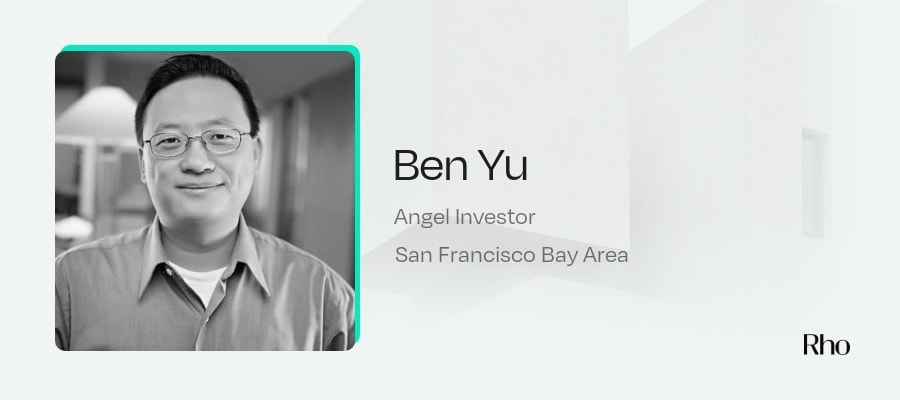 Image of Ben Yu - Angel Investors in Bay Area