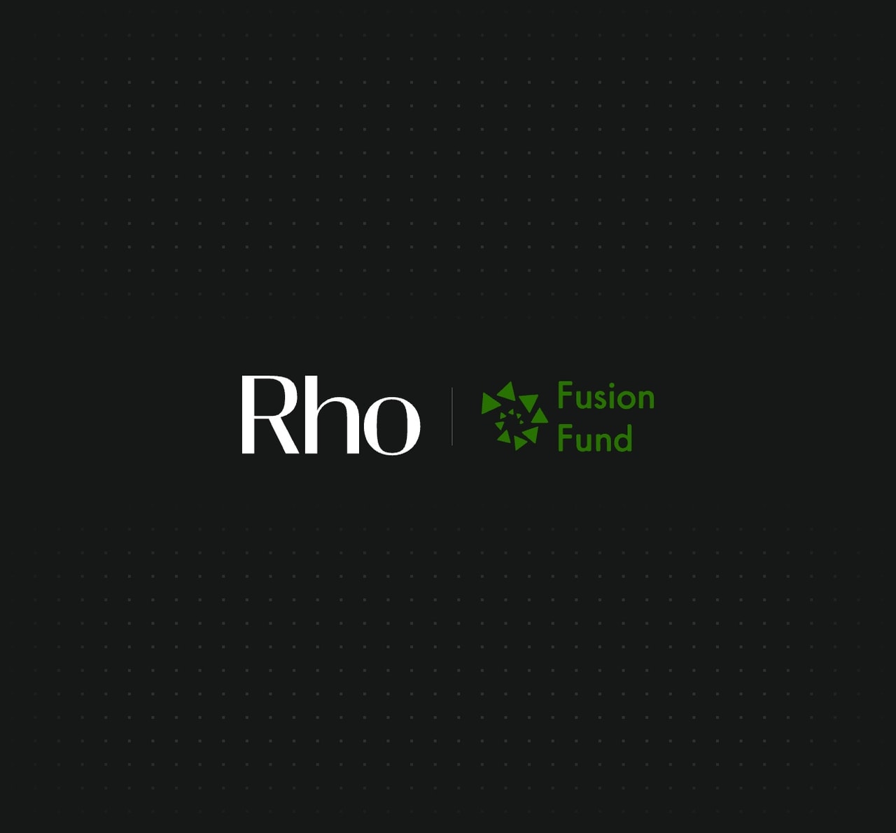 Logos of "Rho" in white and "Fusion Fund" in green with an abstract green symbol, against a dark background with subtle dots.