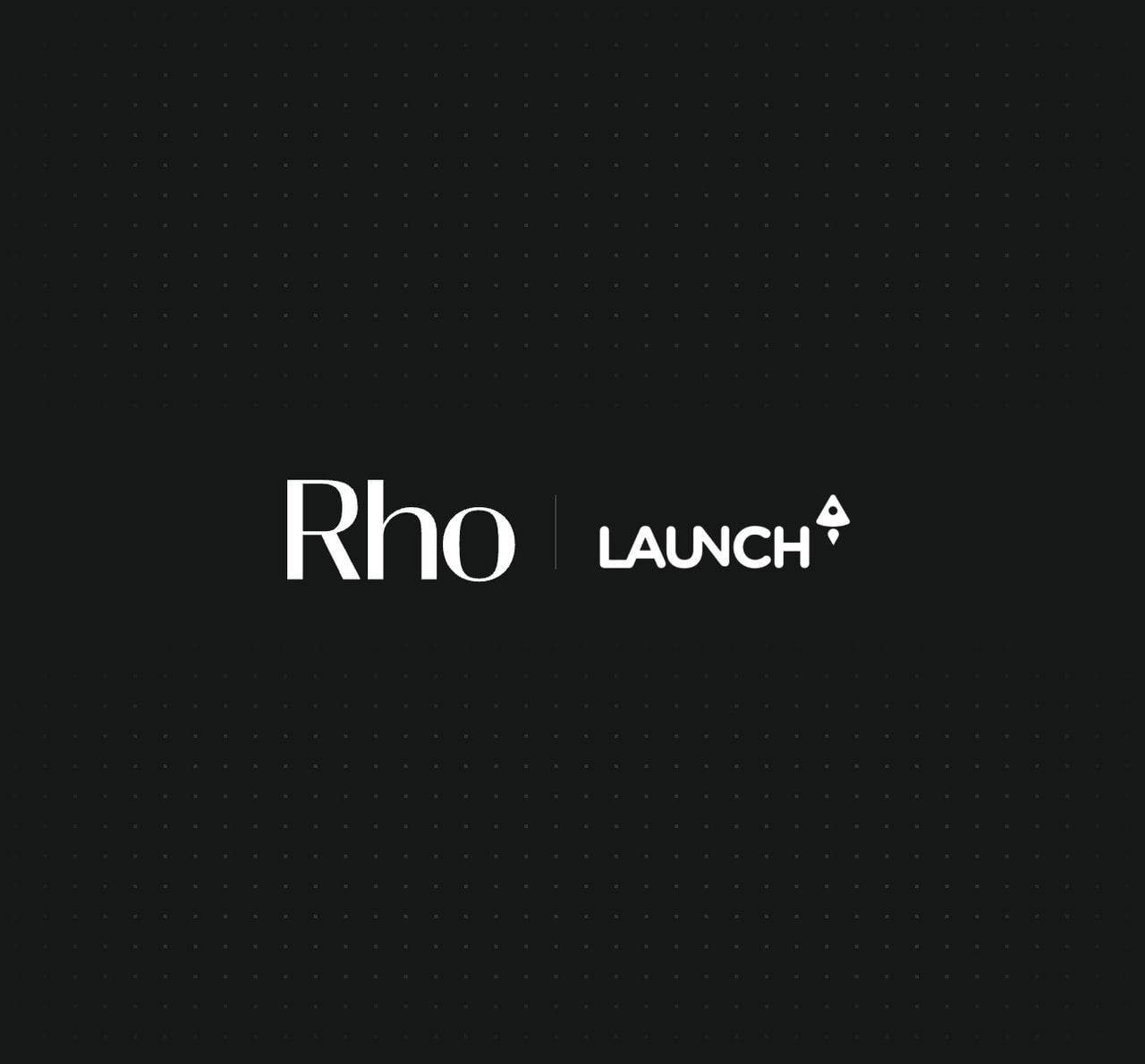 Black background with "Rho LAUNCH" logo in white, featuring a small rocket icon next to "LAUNCH."