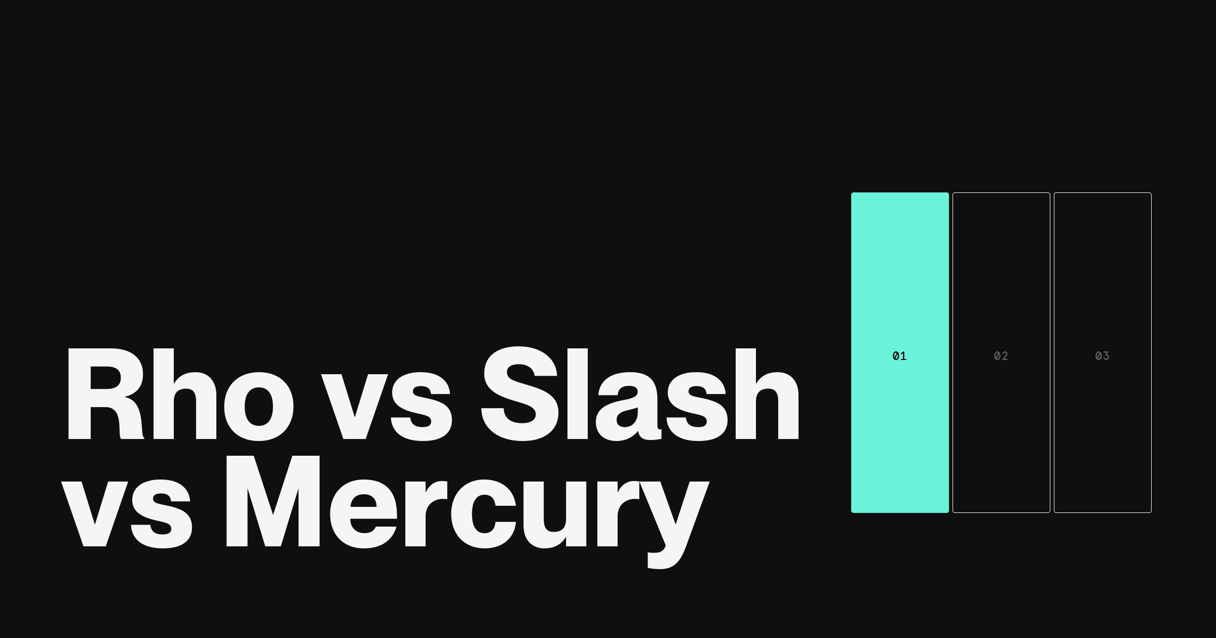 Dark hero for Rho vs Slash vs Mercury: the keyword Slash plus Mercury in large white type beside a three-column grid, column one filled teal