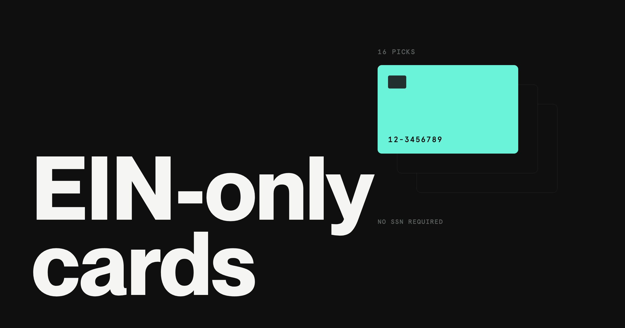 16 business credit card EIN only picks (and alternatives)
